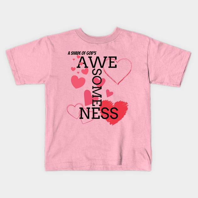 a shade of God's awesomeness Kids T-Shirt by Christian custom designz